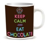 KEEP CALM AND EAT CHOCOLATE